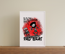 Load image into Gallery viewer, Pad Brat Wall Art, Military Brat Prints, Military Humour Wall Art
