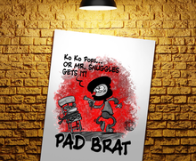 Load image into Gallery viewer, Pad Brat Wall Art, Military Brat Prints, Military Humour Wall Art
