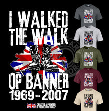 Load image into Gallery viewer, Northern Ireland (The Troubles) - I Walked The Walk.