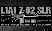 Load image into Gallery viewer, Military Humor - Never Having To Say Sorry - Car Sticker