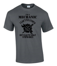 Load image into Gallery viewer, Military Humor - Mechanics - You Can't Fix Stupid.......