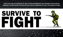 Load image into Gallery viewer, Stickers - Gifts - Survive To Fight - British Military - Veteran Gifts - Stickers