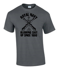 Load image into Gallery viewer, Military Humor - Royal Navy - Blowing Sh#t Up Since 1660