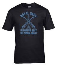 Load image into Gallery viewer, Military Humor - Royal Navy - Blowing Sh#t Up Since 1660