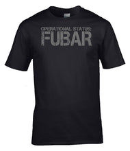 Load image into Gallery viewer, Military Humor - Operational Status - FUBAR - Military Gifts - Veteran Gifts