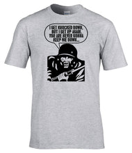 Load image into Gallery viewer, Never Gonna Keep Me Down - British Humour T-Shirts - British Gifts - Dad Gifts - Grandad Gifts