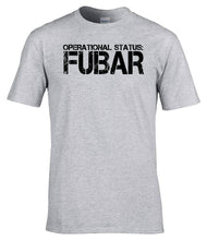 Load image into Gallery viewer, Military Humor - Operational Status - FUBAR - Military Gifts - Veteran Gifts