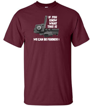 Load image into Gallery viewer, Military Humor - Those That Know, Are Friends