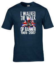 Load image into Gallery viewer, Northern Ireland (The Troubles) - I Walked The Walk.