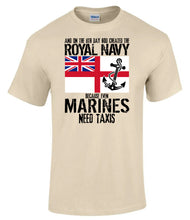 Load image into Gallery viewer, Military Humor - Royal Navy - Even Marines Need Taxis