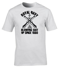 Load image into Gallery viewer, Military Humor - Royal Navy - Blowing Sh#t Up Since 1660