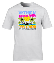 Load image into Gallery viewer, Military Humor - Veteran - Beach Bum