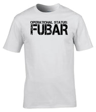 Load image into Gallery viewer, Military Humor - Operational Status - FUBAR - Military Gifts - Veteran Gifts