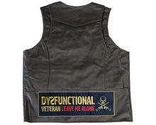 Load image into Gallery viewer, Military Humor - Dysfunctional Veteran - Embroidered Patch