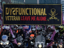 Load image into Gallery viewer, Military Humor - Dysfunctional Veteran - Embroidered Patch