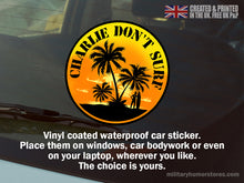 Load image into Gallery viewer, Sticker Gifts - Charlie Don't Surf - Veteran Gifts - Military Gifts - British Military - Stickers