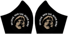 Load image into Gallery viewer, Military Humor - British Army Inspired - Cloth Face Masks - The New Batch