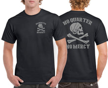 Load image into Gallery viewer, Military Humor - No Quarter - No Mercy - T-Shirt