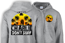 Load image into Gallery viewer, Military Humor - Charlie Don't Surf - Hoodie