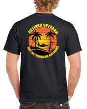 Load image into Gallery viewer, Military Humor - Retired Veteran - Not My Problem Anymore
