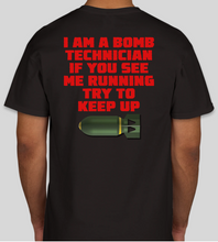 Load image into Gallery viewer, Military Humor - If You See Me Running..............
