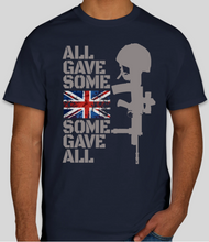 Load image into Gallery viewer, Military Humor - Some Gave All