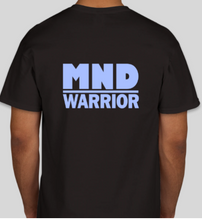 Load image into Gallery viewer, Military Humor - MND Warrior - Mens- Tee