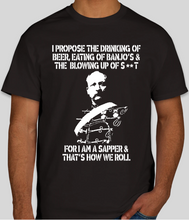 Load image into Gallery viewer, Military Humor - Sappers - Just how we roll...... - Military Humor Stores