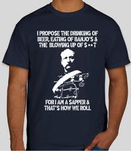 Load image into Gallery viewer, Military Humor - Sappers - Just how we roll...... - Military Humor Stores