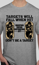 Load image into Gallery viewer, Military Humor - Don't Be A Target - Military Humor Stores