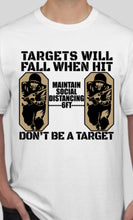 Load image into Gallery viewer, Military Humor - Don't Be A Target - Military Humor Stores