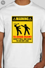Load image into Gallery viewer, Military Humor - Warning - Avoid Injury - Military Humor Stores