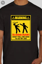 Load image into Gallery viewer, Military Humor - Warning - Avoid Injury - Military Humor Stores