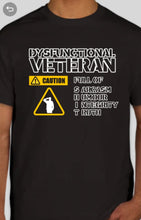 Load image into Gallery viewer, Military Humor - Caution - Veteran - FOS - Military Humor Stores