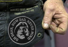 Load image into Gallery viewer, Military Humor - Windsor Davies - Oh Dear, How Sad - Embroidered Patch