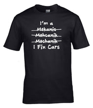 Load image into Gallery viewer, Military Humor - Mechanic - I Fix Cars