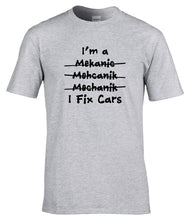 Load image into Gallery viewer, Military Humor - Mechanic - I Fix Cars