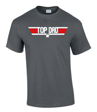 Load image into Gallery viewer, Military Humor - Top Dad - Maverick