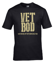 Load image into Gallery viewer, Military Humor - Vet Bod