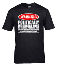 Load image into Gallery viewer, Military Humor - Politically Incorrect Zone