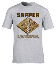 Load image into Gallery viewer, Military Humor - Sapper - Takes one to know one.