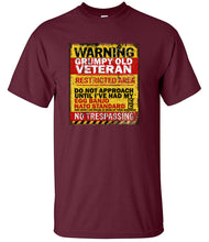 Load image into Gallery viewer, Military Humor - Warning - Veteran - Do Not Approach