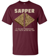 Load image into Gallery viewer, Military Humor - Sapper - Takes one to know one.