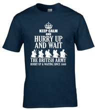 Load image into Gallery viewer, Military Humor - Hurry Up And Wait