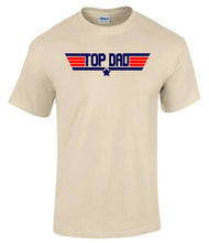 Load image into Gallery viewer, Military Humor - Top Dad - Maverick