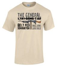 Load image into Gallery viewer, Military Humor - Belt Fed Domination - The General