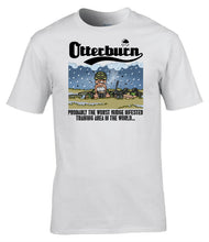 Load image into Gallery viewer, Military Humor - Otterburn - You Never Forget This Place.....