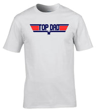 Load image into Gallery viewer, Military Humor - Top Dad - Maverick