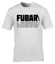 Load image into Gallery viewer, Military Humor - FUBAR - Totally