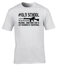 Load image into Gallery viewer, Military Humor - SLR - #Old School